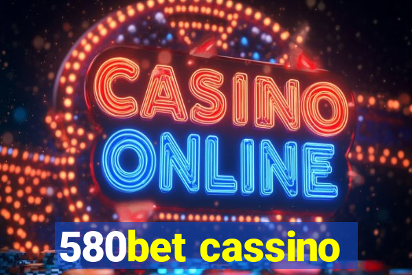 580bet cassino